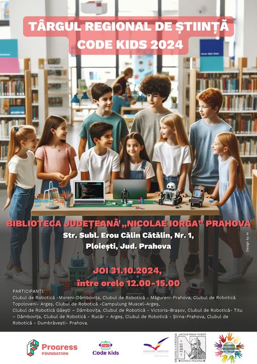 targul code kids prahova 2024 la biblioteca nicolae iorga din ploiesti competitie de oobotica si tehnologie