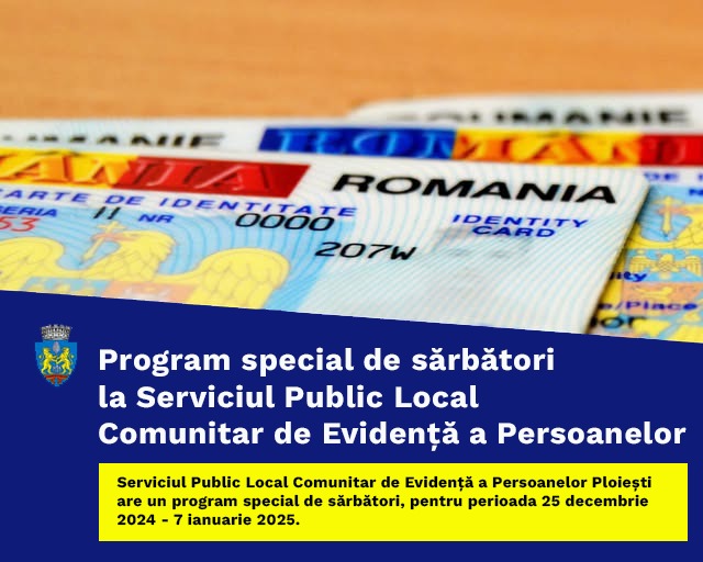 Programul Serviciului Public Local Comunitar de Evidență a Persoanelor Ploiești în perioada sărbătorilor de iarnă