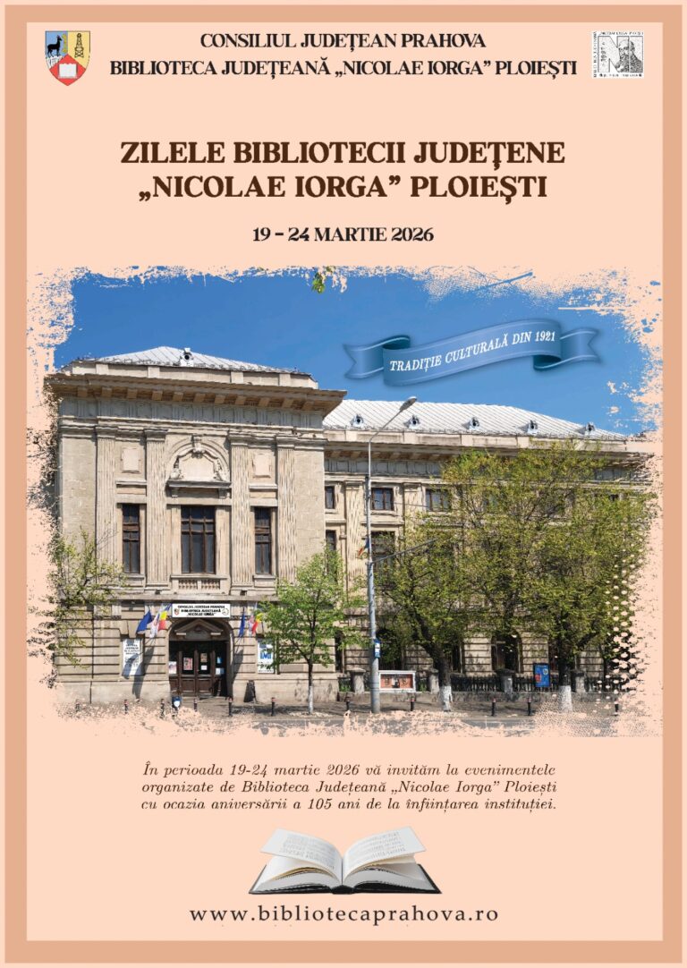 Zilele Bibliotecii Judeţene “Nicolae Iorga”- acţiunea care marchează 105 ani de existenţă a instituţiei